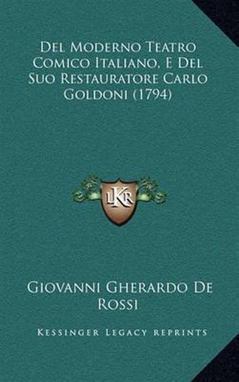 Del moderno teatro comico italiano e del suo restauratore carlo goldoni. - Manuale apa 6a edizione barnes and noble.