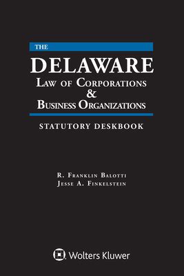Full Download Delaware Law Of Corporations  Business Organizations Statutory Deskbook 2020 Edition By R Franklin Balotti