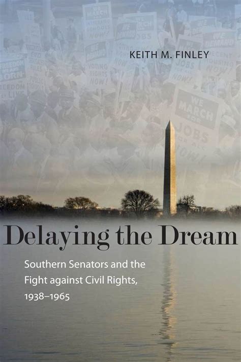 Delaying the dream southern senators and the fight against civil rights 1938 1965 making the modern south. - Study guide the knight in rusty armor.