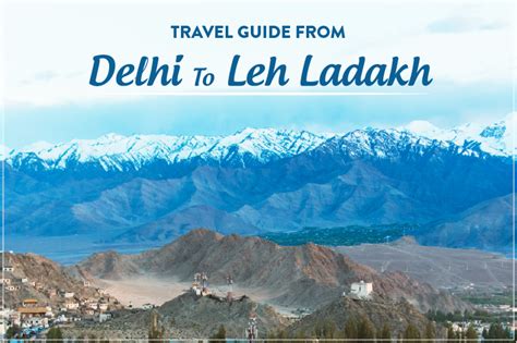 Delhi to Leh Ladakh Guide - 2024 Everything You Should Know