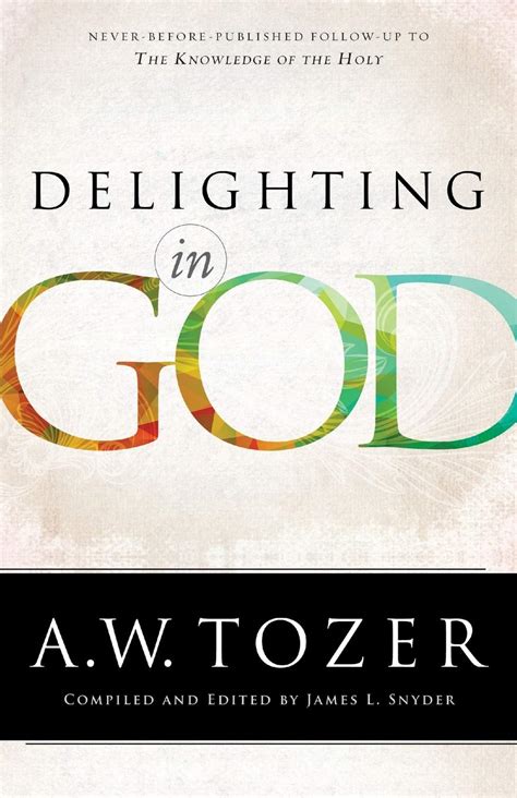 Read Delighting In God By Aw Tozer