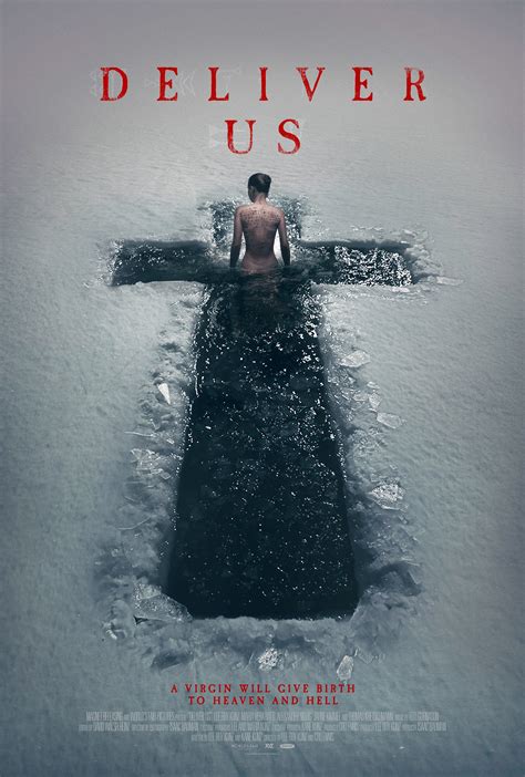 Deliver us movie. When a nun in a remote convent claims immaculate conception, the Vatican sends a team of priests to investigate, concerned about an ancient prophecy that a woman will give birth to twin boys: one the Messiah, the other the Anti-Christ. 