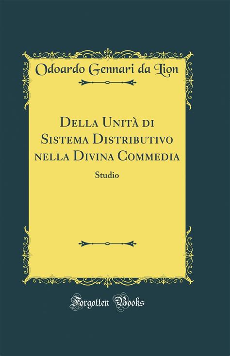 Della unità di sistema distribuitivo nella divina commedia: studio. - 2015 saturno ion 3 manuale d'uso.