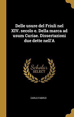 Delle usure del friuli nel xiv. - Corporate finance a practical approach 2nd edition.