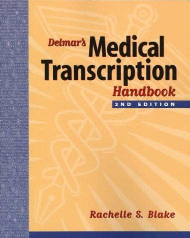Delmar s medical transcription handbook 2nd. - Financial accounting 8th edition harrison horngren solutions manual.