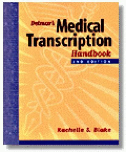 Delmar s medical transcription handbook paperback 1997 2nd edition workbook. - Dk guida di viaggio testimone oculare california guida di viaggio testimone oculare.
