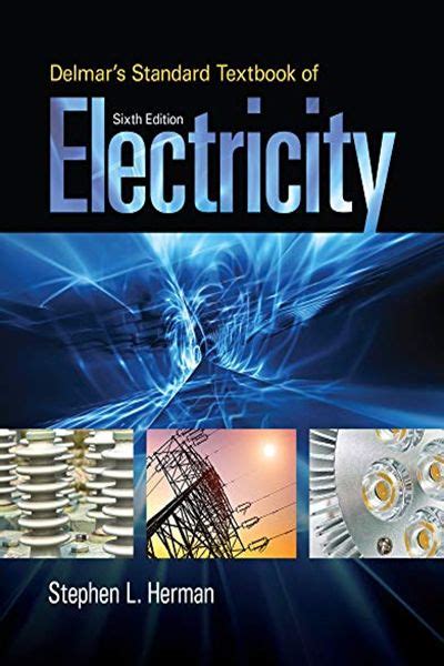 Read Online Delmars Standard Textbook Of Electricity By Stephen L Herman