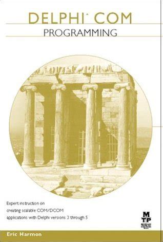 Full Download Delphi Com Programming By Eric Harmon