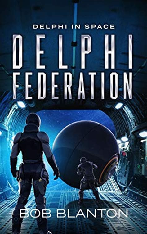 Download Delphi Federation Delphi In Space By Bob Blanton