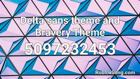 Delta Sans Bravery Theme Roblox ID - YouTube