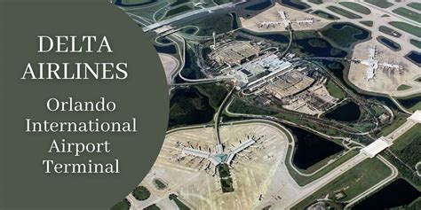Delta terminal orlando international. Things To Know About Delta terminal orlando international. 