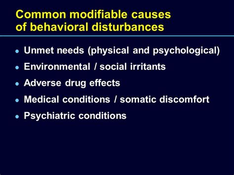 Dementia with behavioral disturbances Common changes