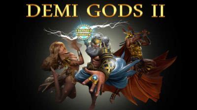 Demi Gods II Expanded Edition  Играть бесплатно в демо режиме  Обзор Игры
