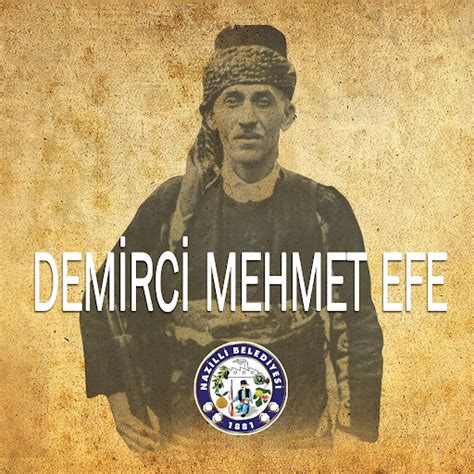 Demirci Mehmet Efe Türküsünün Hikayesi » Türkü Dostları. 