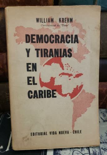 Democracias y tiranías del caribe en los 1940's. - Convention de vienne sur le droit des traites..