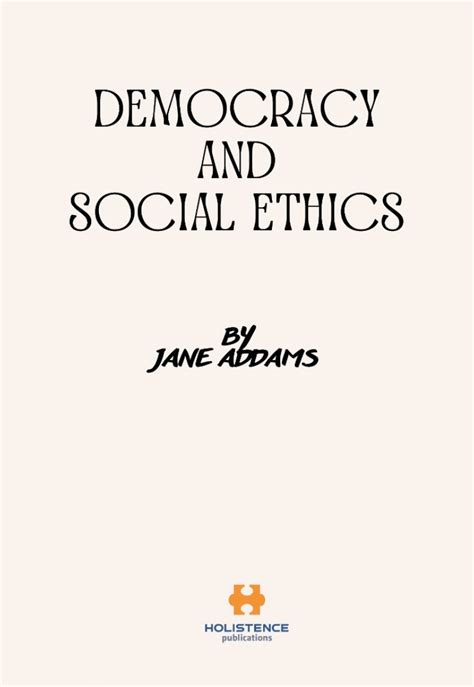 Democracy And Social Ethics