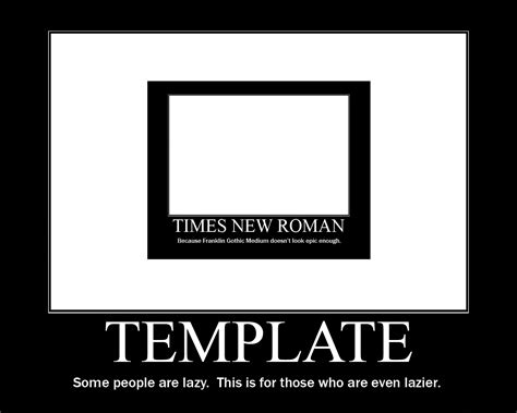 Demotivational Posters Template
