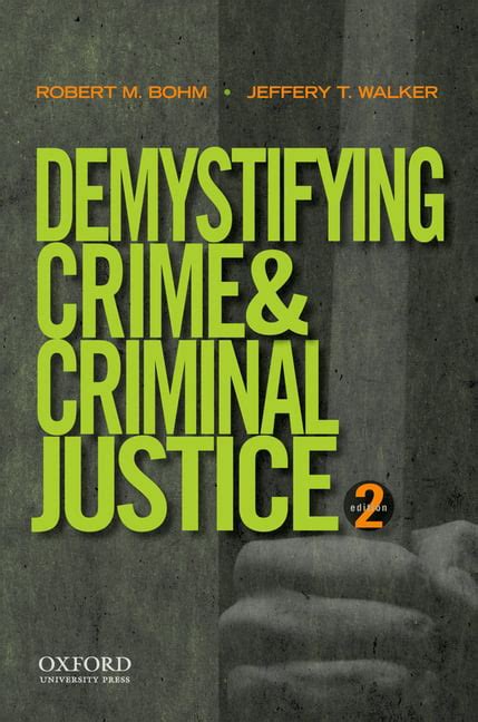 Demystifying Crime and Criminal Justice / Edition 2 Paperback