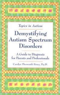 Demystifying autism spectrum disorders a guide to diagnosis for parents. - Manuel de réparation de deutz 620 v16k.