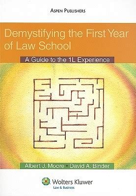 Demystifying the first year a guide to the 1l experience. - Português para o segundo grau - 2 grau.