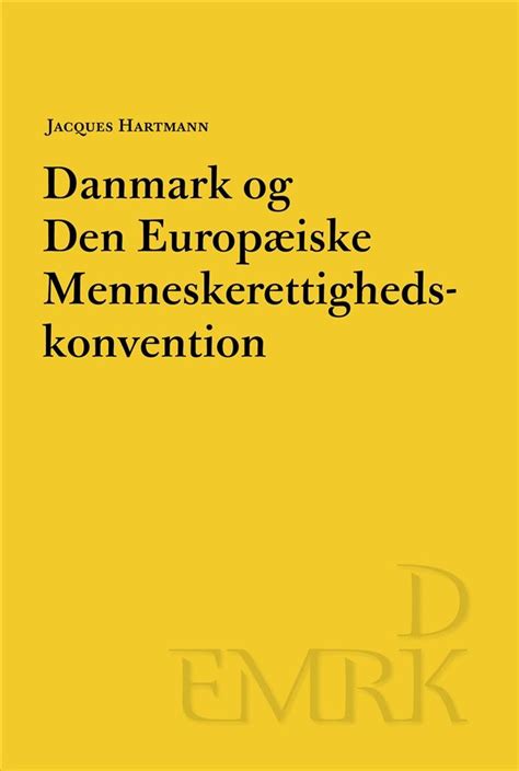 Den europæiske menneskerettighedskonvention og dansk ret. - Unternehmertum in russland (berliner jahrbuch fur osteuropaische geschichte).