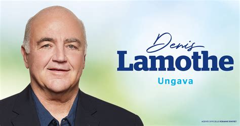 Denis Lamothe, député de Ungava à l