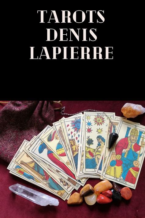 Denis lapierre tarot divinatoire 2021. Please read: Before drawing the cards, you need to focus and think about a very precise question. Then you should choose 10 cards from the deck below and consult the free interpretation about your choice. Our free tarot reading will give you a unique insight into your future and allow you to face it with more serenity. 