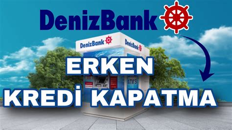 Denizbank mobil kredi kapatma
