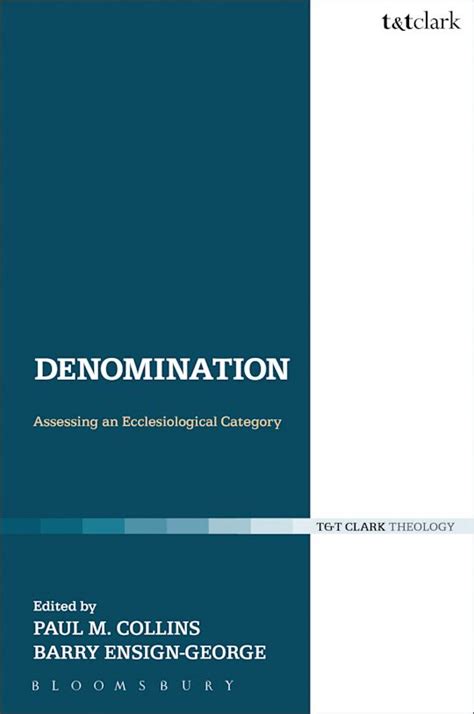 Denomination Assessing An Ecclesiological Category