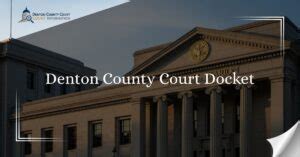 Denton county court docket.  Associate Judge Nolter Judge Nolter will he...