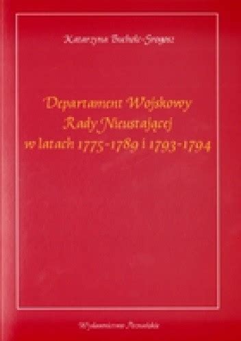 Departament wojskowy rady nieustającej w latach 1775 1789 i 1793 1794. - Brief guide to writing from readings.