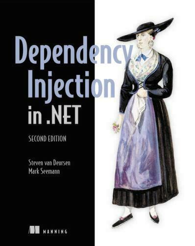 Read Dependency Injection In Net By Mark Seemann