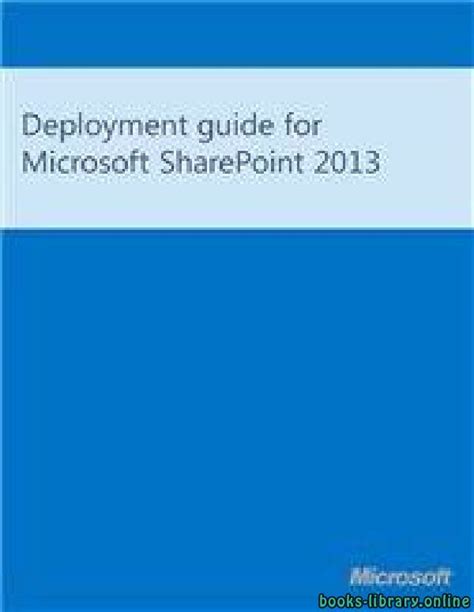 Deployment guide for microsoft sharepoint 2013. - Guía de estudio aventuras huckleberry finn.