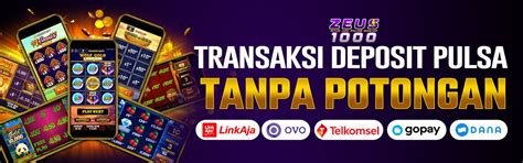 Deposit pulsa 1000 tanpa potongan. Pola maxwin olympus hari.