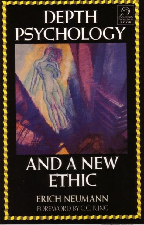 Read Depth Psychology And A New Ethic By Erich Neumann