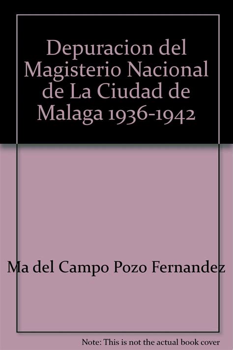 Depuracion del magisterio nacional de la ciudad de malaga, 1936 1942 (biblioteca antonio machado de teatro). - Komatsu pc75 uu 1 need serial number parts manual.