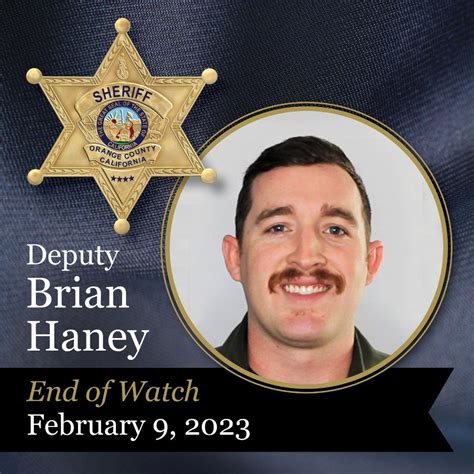Deputy brian haney. An off-duty deputy died in a crash driving home from work to his wife and newborn, California officials said. Brian Haney, a six-year veteran of the Orange County Sheriff’s Department, was in a ... 