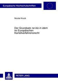 Der grundsatz ne bis in idem im europäischen kartellverfahrensrecht. - Solution manual of financial management and policy.