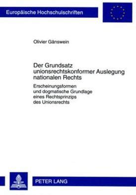 Der grundsatz unionsrechtskonformer auslegung nationalen rechts. - Handbook of utility theory 1st edition.