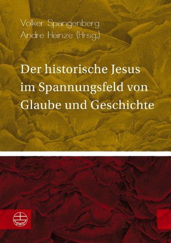 Der historische jesus im spannungsfeld von glaube und geschichte. - Textbook of hepatology from basic science to clinical practice.