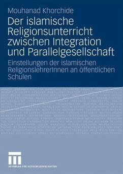 Der islamische religionsunterricht zwischen integration und parallelgesellschaft. - Audi a4 b7 manual vs auto.