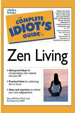Der komplette idiotenleitfaden für zen living complete idiot. - Certified control systems technician study guide.
