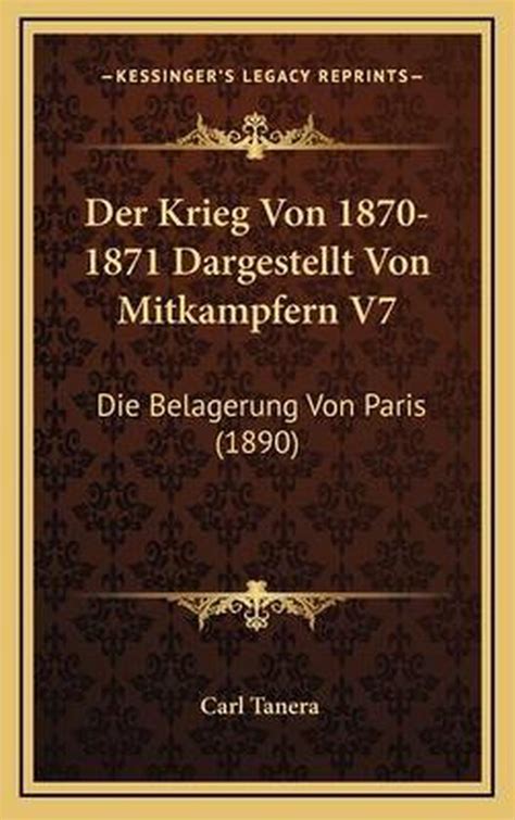 Der krieg von 1870 71 dargestellt von mitkampfern. - Investimentos em educação, ciência e tecnologia.