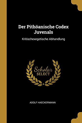 Der pithöanische codex juvenals: kritischexegetische abhandlung. - Human anatomy laboratory manual 7th edition answer key.