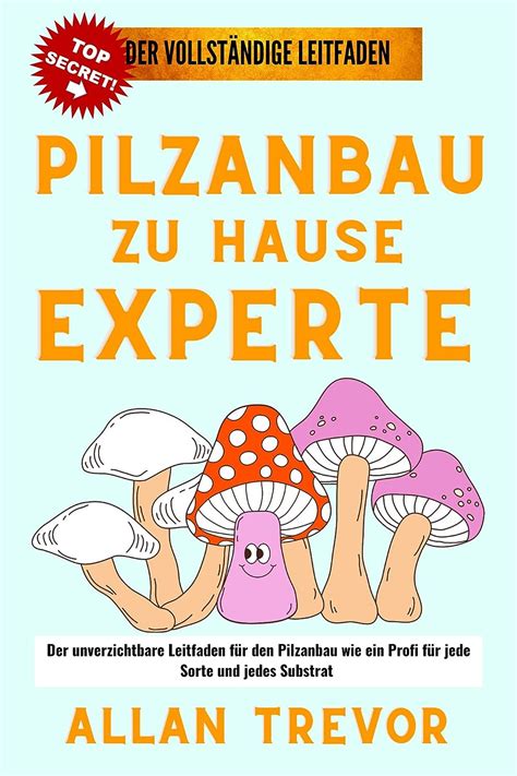 Der unverzichtbare leitfaden für den pilzzucht. - The complete guide to day trading by markus heitkoetter.