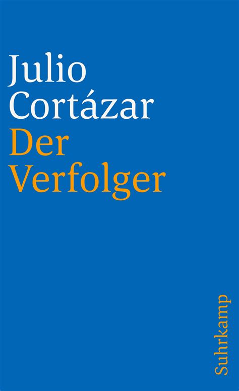 Read Online Der Verfolger By Julio Cortzar