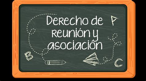 Derecho de reunion y asociacion - Political Database of …