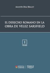 Derecho romano en la obra de vélez sársfield. - Romanceiro português da tradição oral moderna.