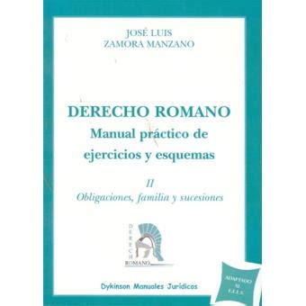Derecho romano roman law manual practico de ejercicios y esquemas obligaciones familia y sucesiones practical. - Manuale dell'utente del sistema di sonno sandman.