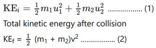 Derive an expression for loss of kinetic energy in perfect inelastic ...